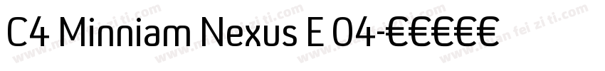 C4 Minniam Nexus E 04字体转换